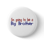 Going to be a Big Brother Button