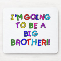Going to be a Big Brother mousepads by familymembers Going to be a Big Brother mousepads