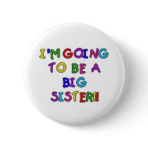Going to be a Big Sister buttons by familymembers Going to be a Big Sister buttons