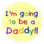 Going to be a Dad-Primary Colors Round Stickers