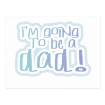 Going to be a Dad Tshirts and Gifts Postcards