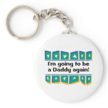 Going to be a Daddy Again! keychains