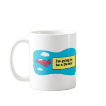 Going to be a Daddy! mugs