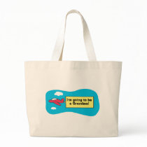 Going to be a Grandma! bags by MyGrandparentsRock Going to be a Grandma! bags