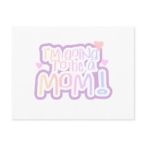 Going to be a Mom postcards by maternity Going to be a Mom postcards