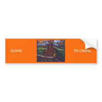 Going to chapel bumper stickers by sword42 Going to chapel bumper stickers
