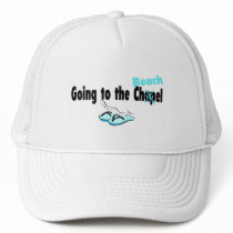 Going To The Chapel (Beach) 1 Trucker Hat