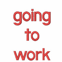 going to work embroidered shirts