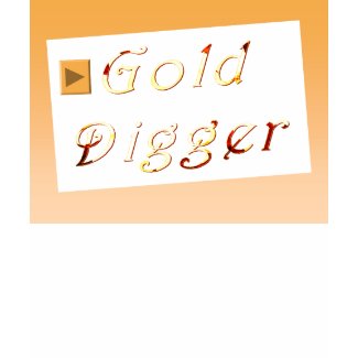 Gold Digger PNG shirt
