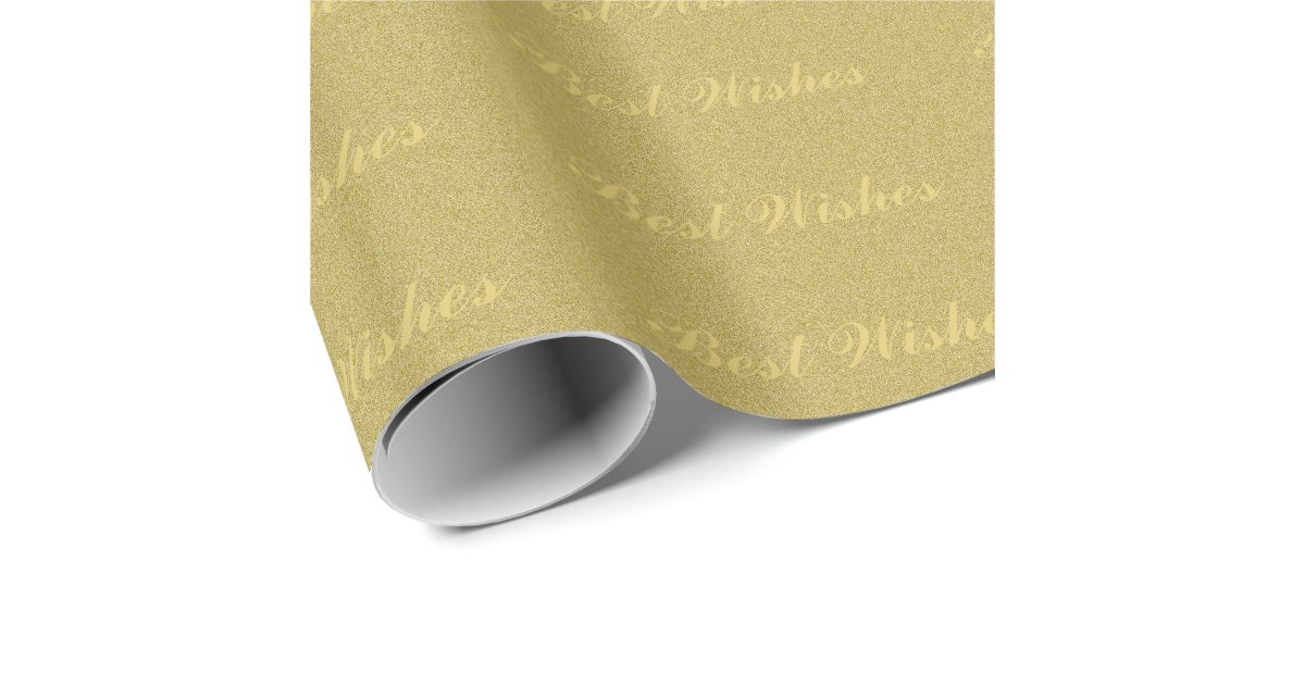 Gold Glitter Print Best Wishes Wrapping Paper Zazzle
