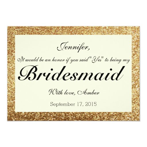 Gold Glitter Will You Be My Bridesmaid Invitation