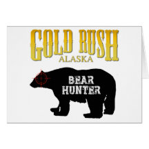 Gold Rush Bear Hunter Greeting Card