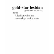 GOLD STAR LESBIAN (definition) t-shirts by gay_pride GOLD STAR LESBIAN (definition) t-shirts