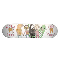 Gold Teef for Errbody by Patrick Jilbert skateboards