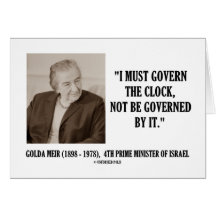 Golda Meir I Must Govern The Clock Quote Greeting Card