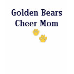 Golden Bears Cheer Mom T-shirts