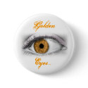 Golden Eyes... buttons