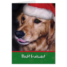 Golden Retriever- Funny Christmas Fruitcake Cards