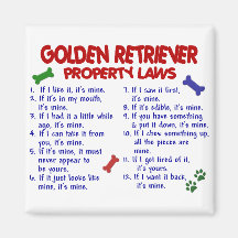 Golden Retriever Property Laws 2 Refrigerator Magnet