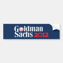 Goldman Sachs 2012 Bumpersticker Bumper Stickers