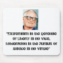 goldwater, "Extremism in the Defense of Liberty... mousepads