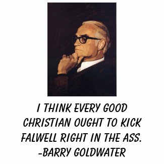 Goldwater, I think every good Christian ought t... shirt