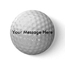 Golf Ball Button - add your message