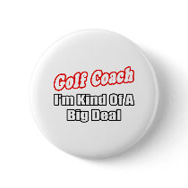 Golf Coach...Big Deal Button