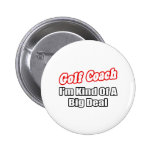 Golf Coach...Big Deal Button