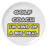 Golf Coach .. I'm Kind of a Big Deal Plates
