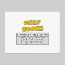Golf Coach  .. You're Impressed Post Card