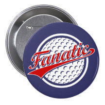 Golf Fanatic Pinback Button