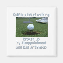 Golf is a lot of walking refrigerator magnets