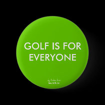 GOLF IS FOR EVERYONE buttons