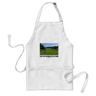 Golf Is My Natural State Of Mind (Golf Course) Adult Apron