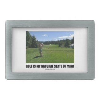Golf Is My Natural State Of Mind (Golfer Golfing) Belt Buckles