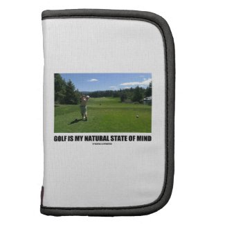 Golf Is My Natural State Of Mind (Golfer Golfing) Folio Planners