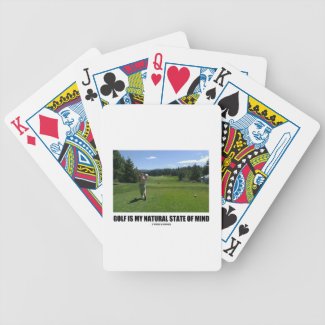 Golf Is My Natural State Of Mind (Golfer Golfing) Poker Cards
