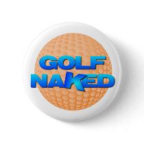 Golf Naked Button (orange golf ball) by GoNaked Golf Naked Button (orange golf ball)