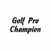 Golf Pro Champion Embroidered Shirt embroidered shirts by T_ShirtsUSA Golf Pro Champion Embroidered Shirt embroidered shirts