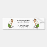 Golfers Bumper Sticker Humorous Golfer