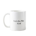 golfgirl1, Let's Go Play Golf mugs by bcbfam golfgirl1, Let's Go Play Golf mugs