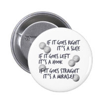 Golfing  Miracle buttons