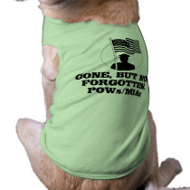 Gone, but not forgotten: POWs/MIAs pet clothing by SmartAssProducts Gone, but not forgotten: POWs/MIAs pet clothing