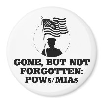 Gone, but not forgotten: POWs/MIAs magnets by SmartAssProducts Gone, but not forgotten: POWs/MIAs magnets