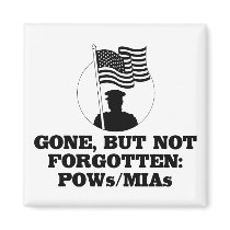 Gone, but not forgotten: POWs/MIAs magnets by SmartAssProducts Gone, but not forgotten: POWs/MIAs magnets