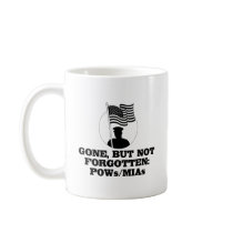 Gone, but not forgotten: POWs/MIAs mugs by SmartAssProducts Gone, but not forgotten: POWs/MIAs mugs