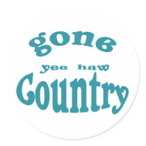 gone country yeehaw stickers by Classicdesignz gone country yeehaw stickers