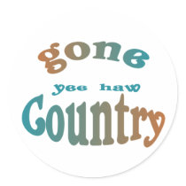 gone country yeehaw stickers by Classicdesignz gone country yeehaw stickers