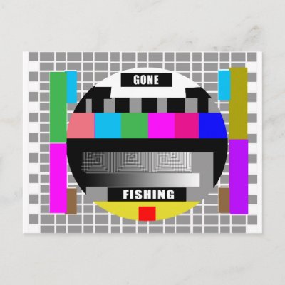 funny test. Gone Fishing, Funny Test Pattern T-Shirts! Post Card by 50thbirthdaygifts